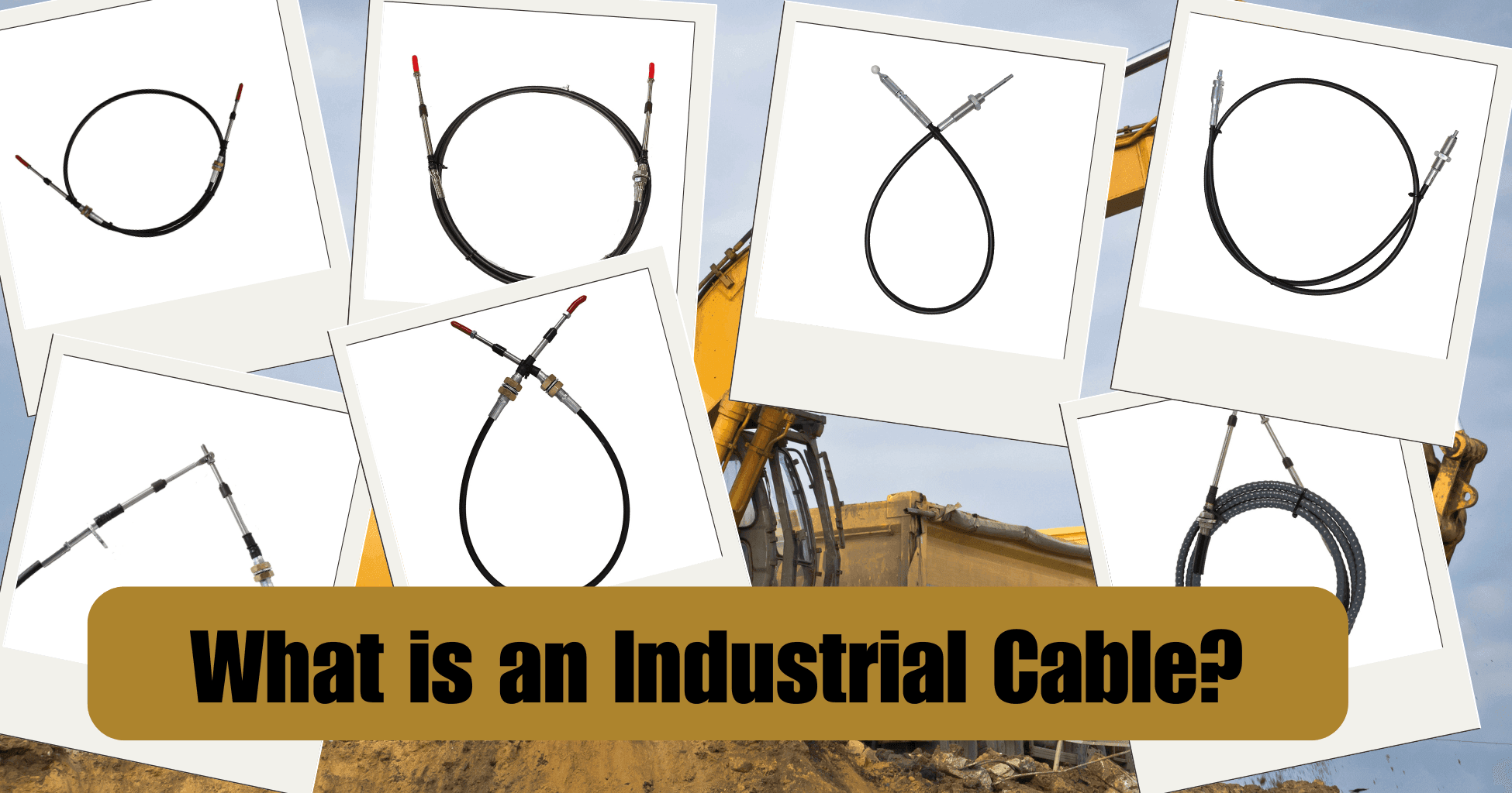 What is an Industrial Cable? What is an Industrial Cable?